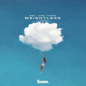 Listen to Weightless song with lyrics from NSH