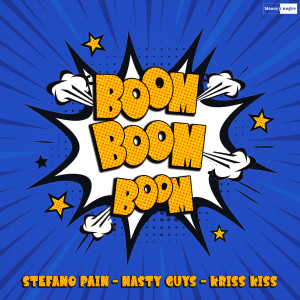 收聽Stefano Pain的Boom Boom Boom (Edit)歌詞歌曲
