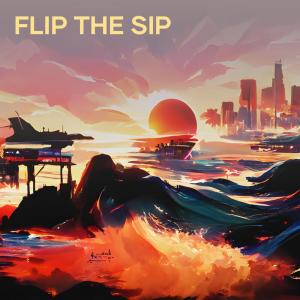 收聽Nocturna的Flip the Sip歌詞歌曲