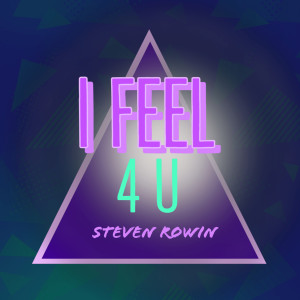 Steven Rowin的專輯I Feel 4 U