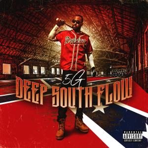 Album Deep South Flow (Explicit) oleh 5G