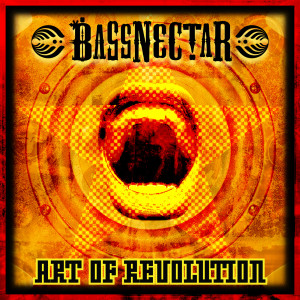 Bassnectar的專輯Art of Revolution