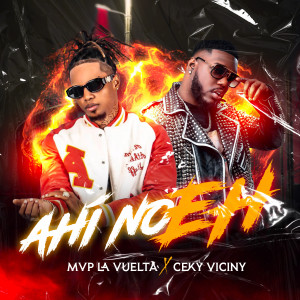 ดาวน์โหลดและฟังเพลง Ahi No Eh (Explicit) พร้อมเนื้อเพลงจาก Ceky Viciny