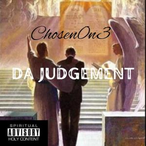 ดาวน์โหลดและฟังเพลง Da Judgement พร้อมเนื้อเพลงจาก Chosen0N3