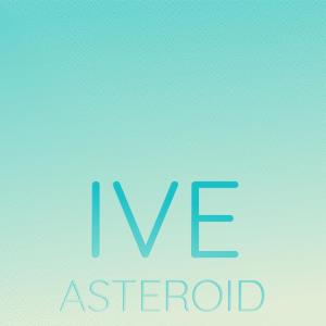 อัลบัม Ive Asteroid ศิลปิน Various