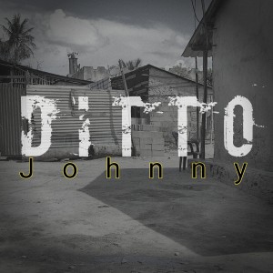 Dengarkan Ditto (Cover) lagu dari Johnny dengan lirik