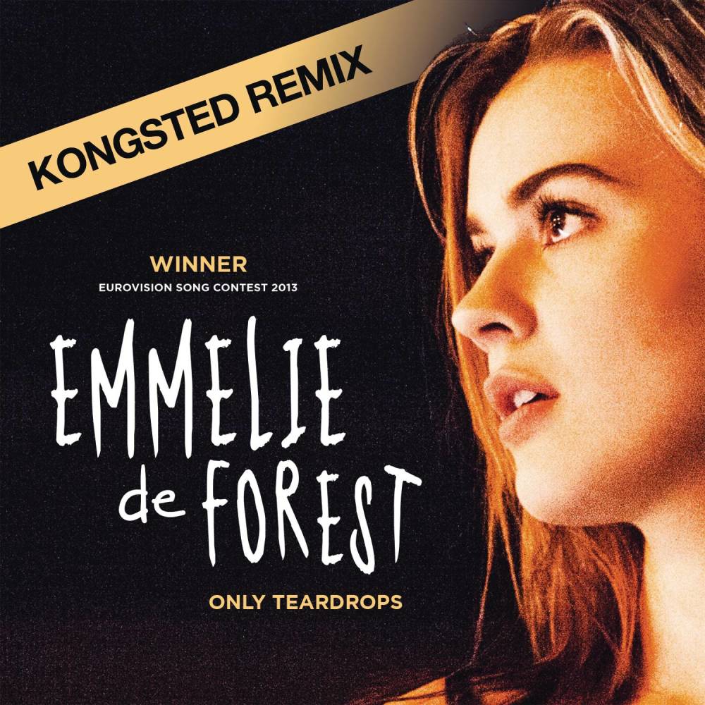 Only Teardrops(Kongsted Remix Radio Edit) (Radio Edit)