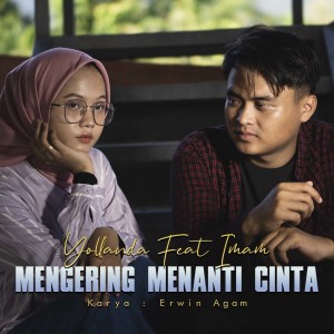 Listen to Mengering Menanti Cinta song with lyrics from Yollanda