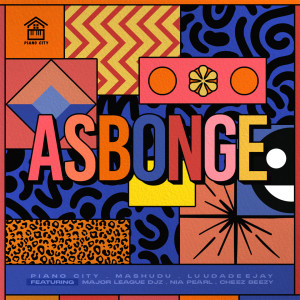 Listen to Asbonge song with lyrics from Piano City