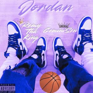 Remy Tha King的專輯Jordan (feat. GeminiSzn) [Explicit]