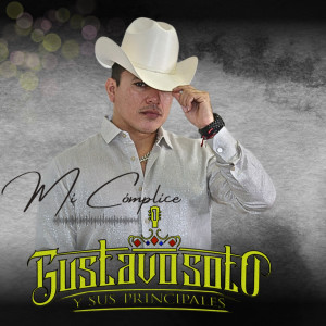 ดาวน์โหลดและฟังเพลง Mi Cómplice พร้อมเนื้อเพลงจาก Gustavo Soto y sus Principales