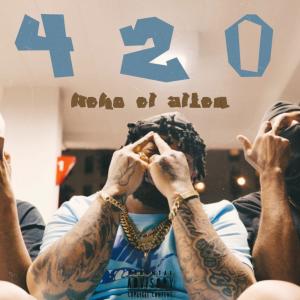 收聽Neko El Alien的420 (Explicit)歌詞歌曲