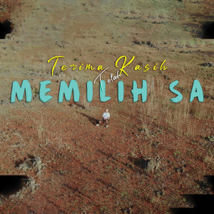 Listen to Terima Kasih Telah Memilih Sa song with lyrics from DJ Qhelfin