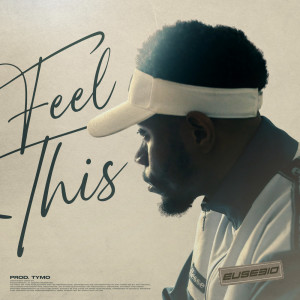 Album Feel This from Eusebio