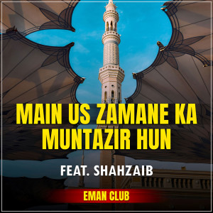 Album Main Us Zamane Ka Muntazir Hun from Fawad Bukhari
