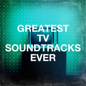 TV Theme Songs Unlimited的專輯Greatest TV Soundtracks Ever