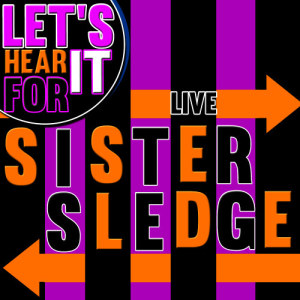 收聽Sister Sledge的Lost in Music (Live)歌詞歌曲