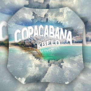 收聽KBELO的Copacabana歌詞歌曲