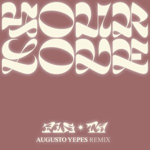 Sofiya Nzau的專輯Your Love - Augusto Yepes Remix