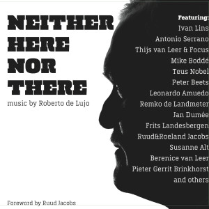 Album Neither Here Nor There oleh Roberto De Lujo