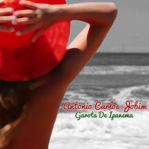 收聽Antonio Carlos Jobim的Garota de Ipanema歌詞歌曲