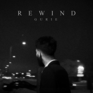 ดาวน์โหลดและฟังเพลง Rewind พร้อมเนื้อเพลงจาก GURIE