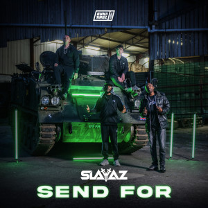 Slayaz的專輯Send For (Explicit)