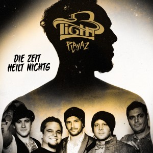 Album Die Zeit heilt nichts from B-Tight Playaz