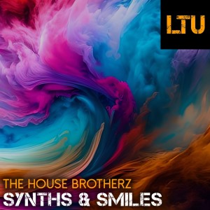 Album Synths & Smiles from The House Brotherz