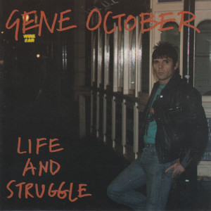 gene october的專輯Life And Struggle (Explicit)