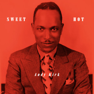 Album Sweet and Hot from Andy Kirk