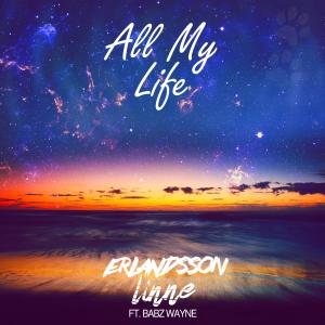 All My Life (feat. Babz Wayne) [Radio Edit]