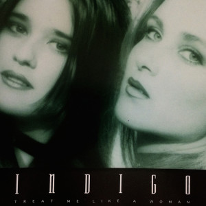 ดาวน์โหลดและฟังเพลง Treat Me Like A Woman พร้อมเนื้อเพลงจาก Indigo