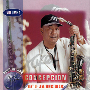 Album Best of Love Songs on Sax, Vol. 1 from Jake Concepcion