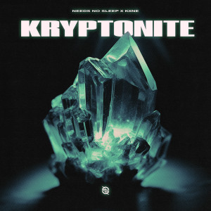 收聽Needs No Sleep的Kryptonite歌詞歌曲