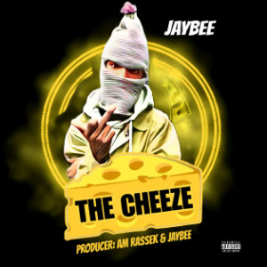 Album The Cheeze (Explicit) oleh Jaybee