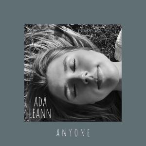 ดาวน์โหลดและฟังเพลง anyone พร้อมเนื้อเพลงจาก Ada LeAnn