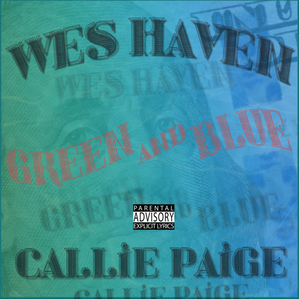 Green and Blue (Explicit)