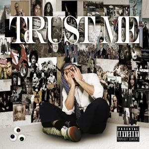 TommyP的專輯TRUST ME (feat. Buskerino) [Explicit]