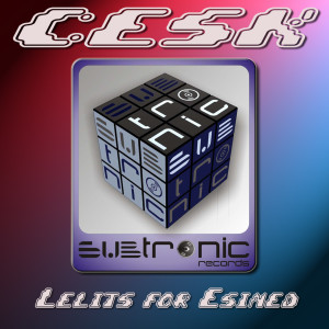 Listen to Lelits For Esined (Adriano Dodici Rmx) song with lyrics from Cesk