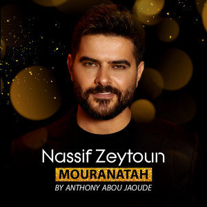 Dengarkan Mouranatah lagu dari Nassif Zeytoun dengan lirik