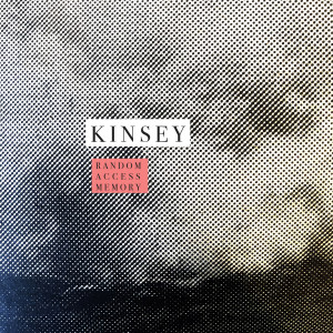 Album Random Access Memory (Explicit) from Kinsey