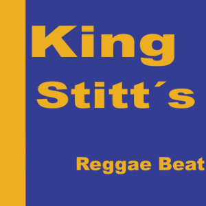 Listen to King of Kings song with lyrics from King Stitt