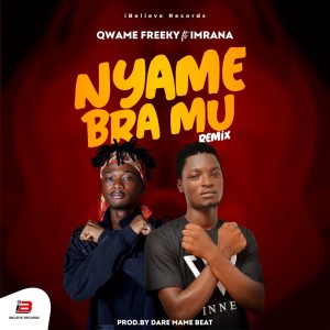 Dengarkan lagu Nyame Bra Mu (Remix) nyanyian Qwame Freeky dengan lirik