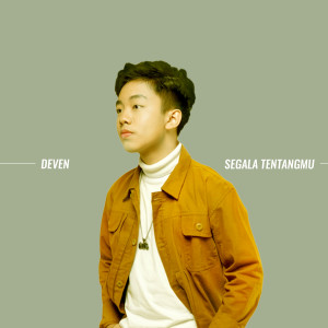 Album Segala Tentangmu oleh Deven