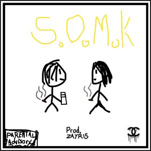 Listen to S.O.M.K (Explicit) song with lyrics from mcM4C