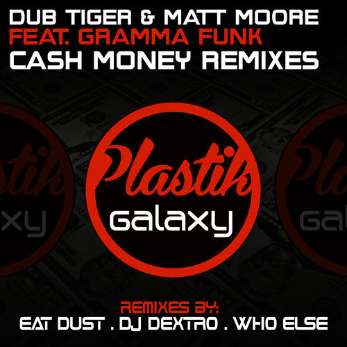 Cash Money (Dub Tiger Techy Mix)