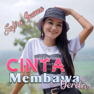 ดาวน์โหลดและฟังเพลง Cinta Membawa Derita พร้อมเนื้อเพลงจาก Safira Inema