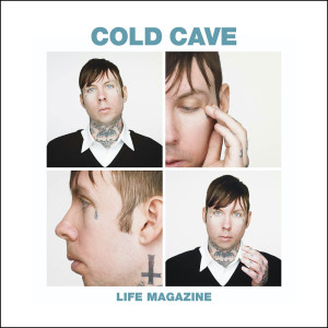 收聽Cold Cave的Life Magazine (The Arthur Baker's Going Back Remix)歌詞歌曲