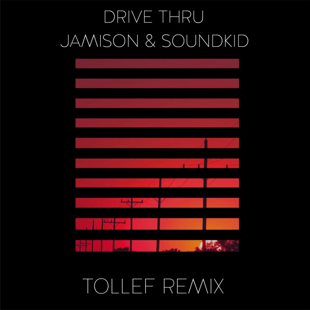Drive Thru (Tollef Remix)